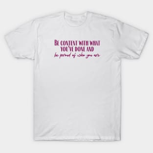 Who You Are T-Shirt